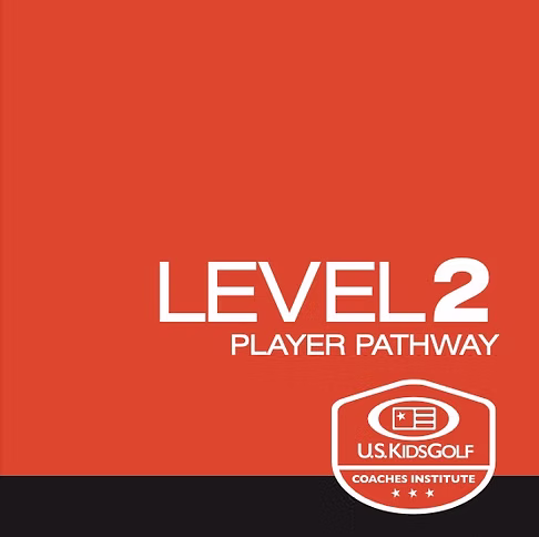 U.S. Kids Golf Level 2 Player Pathway